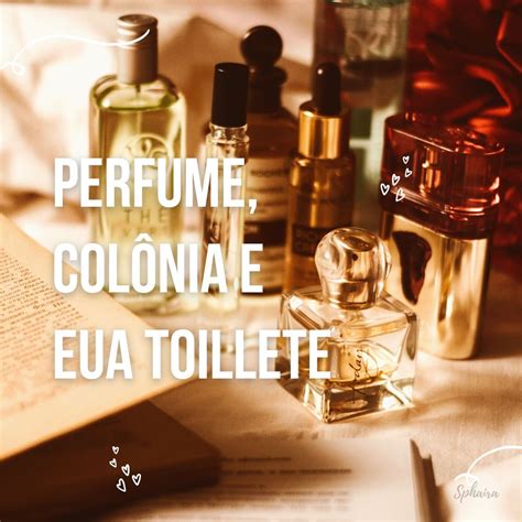 diferença entre perfume e colônia